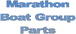 Marathon
Boat Group
Parts